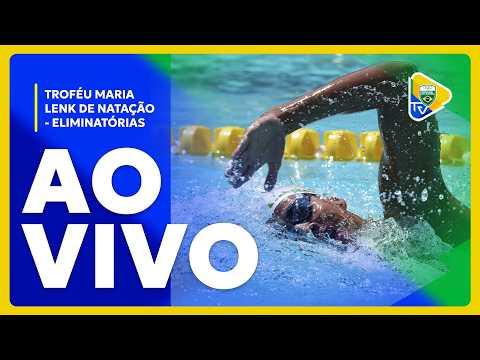 TROFÉU MARIA LENK DE NATAÇÃO 2026 - ELIMINATÓRIAS (18/05)